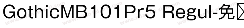 GothicMB101Pr5 Regul字体转换